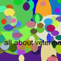 all about veterinary medicine