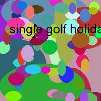 single golf holidays